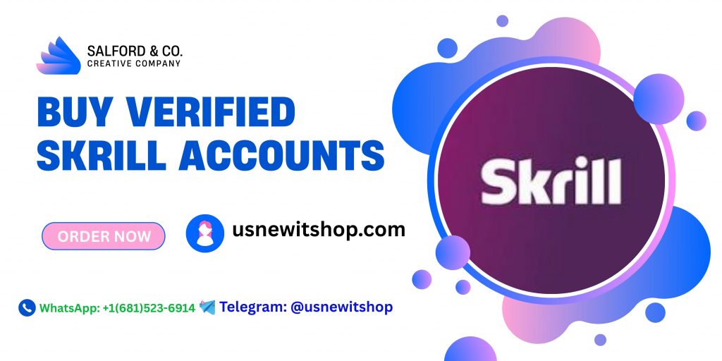 Buy Verified Skrill Accounts 