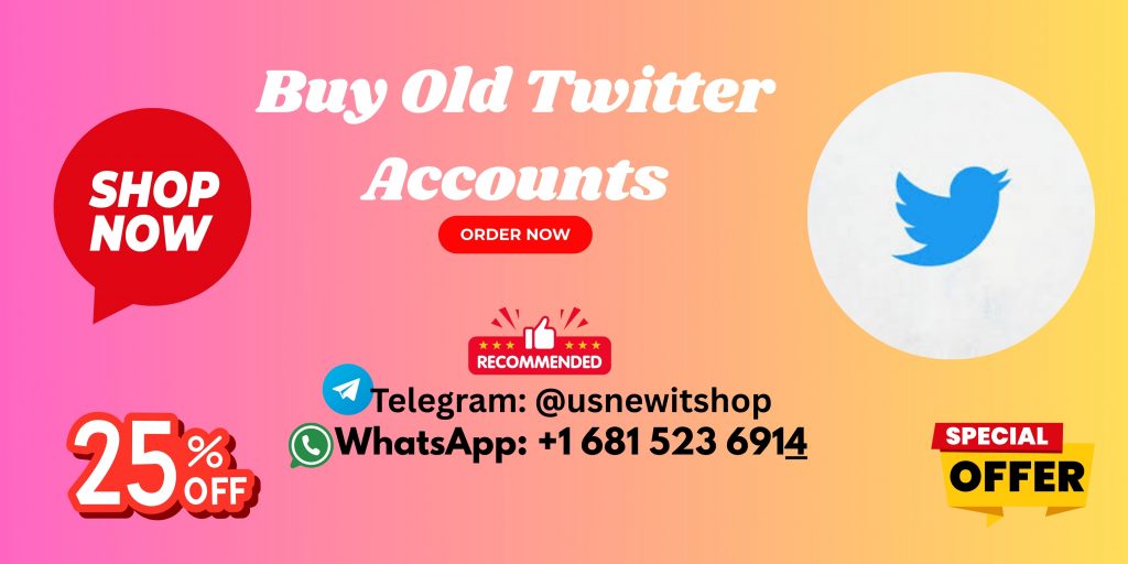 Buy Old Twitter Accounts